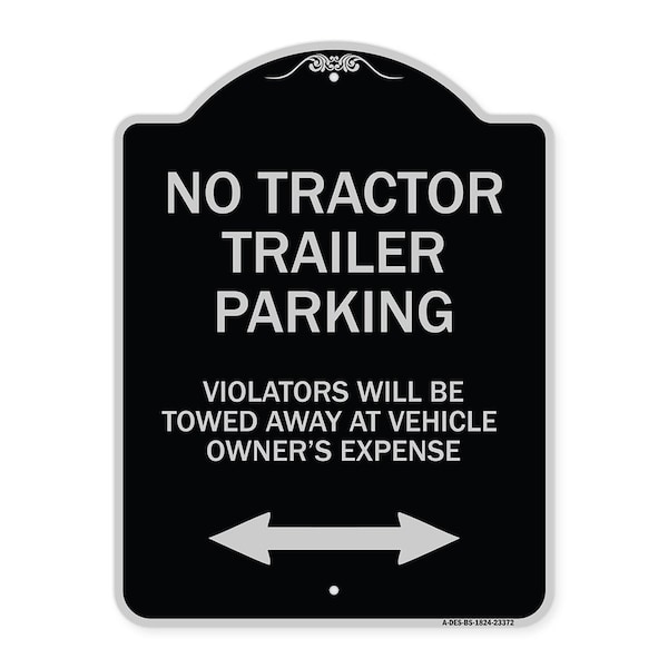 Parking Restriction No Tractor Trailer Parking Violators Will Be Towed Away at Owner, BS-1824-23372